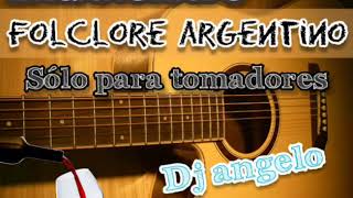 ENGANCHADO FOLKLORE CLASICO ARGENTINO 2020 (SOLO PARA TOMADORES) DJ ANGELO TUCUMAN
