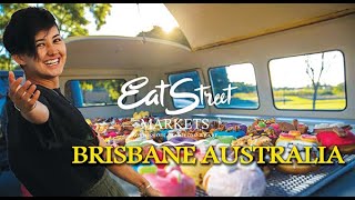 Eat Street Vibes Brisbane Australia