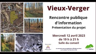 Rencontre publique sur le Vieux-Verger – 12 avril 2023