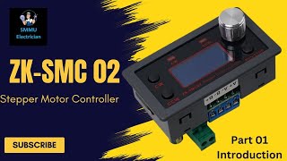 ZK SMC02 Stepper Motor Controller Setup \u0026 Review - Part 01 #smc02