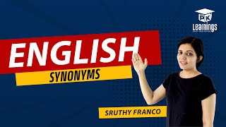 ENGLISH VOCABULARY | SYNONYMS | SRUTHY FRANCO | PK LEARNINGS | KERALA PSC | SECRETARIAT ASSISTANT