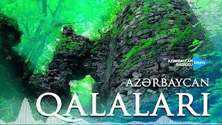 Azərbaycan qalaları - Gələrsən görərsən qalası