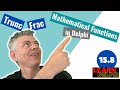 Learn Delphi Programming | Unit 15.8 | Mathematical Functions | Frac and Trunc