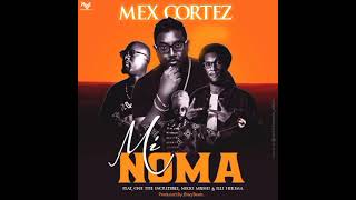 Mex Cortez - Mi Noma (feat. One The Incredible, Nikki Mbishi \u0026 Elli Hekima)