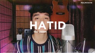 Hatid - The Juans | Cover by Psalms David