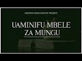 UAMINIFU MBELE ZA MUNGU || EARLY  GRABBERS || 03.11.2024