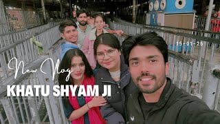 Kaafi Time Baad Khatu Aagye 😍| Khatu Shyam Ji | Vlog10