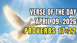 Verse of the day, 09 April, 2026 (Proverbs 17:22)