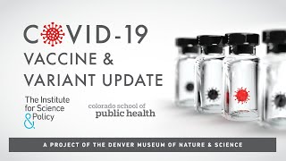 COVID-19: Vaccine and Variant Update