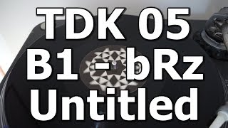 TDK 05 - B1 - bRz - Untitled