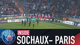 INSIDE - SOCHAUX vs PARIS SAINT-GERMAIN with Cavani & Di Maria