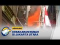 Kebakaran Rumah di Pemukiman Padat Terjadi di Pademangan Jakarta Utara - [Newsline]