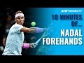 10 MINUTES OF: Rafael Nadal Forehands