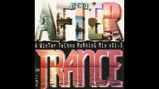 After Trance Vol. 5 (A Winter Techno Morning Mix V01.5) CD1 - DJ Jean-Marie K