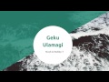 Geku Ulamagi - Nosh & Robby T
