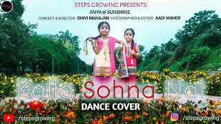 Kalla Sohna Nai - Dance Cover | Neha Kakkar | Steps Growing