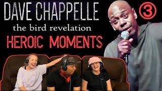 DAVE CHAPPELLE: The Bird Revelation Part 3 (Heroic Moments) - Reaction!