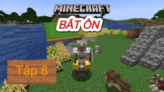 Minecraft Sinh Tồn Tập 8: Tập Sinh Tồn Bất Ổn Nhất Của Mình!