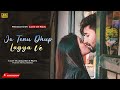 Heer Ranjha | Jo Tenu Dhoop Lagya Ve | Rito Riba Romantic Love Story | Ft . Kamalesh & Rupa