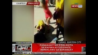 QRT: Pananakit ng 2 dalagita sa kapwa-estudyante, inireklamo sa barangay