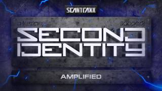 Second Identity - Amplified (HQ Preview)