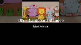 DIY - Easy Cardboard Standee (Safari Animals)