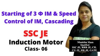 Starting of 3 Ф IM & Speed Control of IM, Cascading in Hindi, Induction Motor SSC JE Class- 6