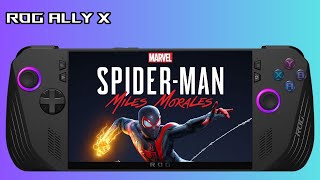 Asus Rog Ally X: Marvel's Spider-Man: Miles Morales Gameplay Best Setting