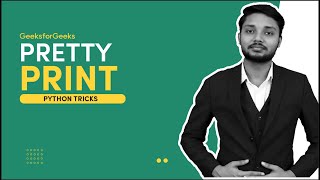 Pretty Print | Python Tricks