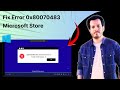 How To Fix Microsoft Store Error 0x80070483 in Windows 11 and 10 Step By Step Full Guide