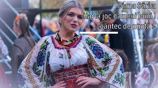 Diana Sârbu - Hai la joc oameni buni/ Asta-i nuntă până luni