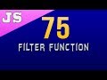 How to Use Filter Function in Javascript - 75
