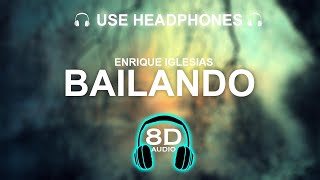 Enrique Iglesias - Bailando 8D SONG | BASS BOOSTED