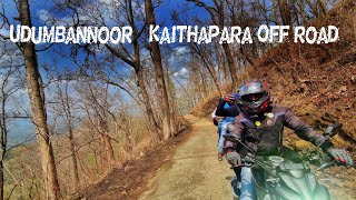 Kerala's least known ,but thrilling off road trip -Kaithapara,Udumbannoor