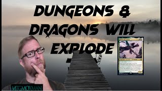 MTG Dungeons \u0026 Dragons Will Explode