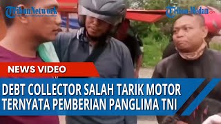 VIRAL Debt Collector Salah Ambil Sepeda Motor, Ternyata Milik TNI Pemberian Panglima, Endingnya Lucu