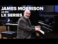 James Morrison Compares the Roland LX9 to a 131cm Acoustic Upright Piano