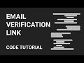 Email Verification Link | Code Tutorial | Part 3