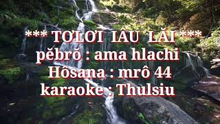 TƠLƠI IÂU LĂI ( LỜI NGUYỆN CẦU ) /karaoke/Thul siu 2020