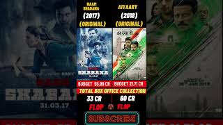 Naam Shabana Vs Aiyaary Movie Comparison ||  Budget & Box Office Collection