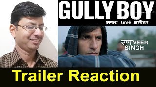 Gully Boy Trailer Reaction | Ranveer Singh Alia Bhatt |Roast ya Toast.