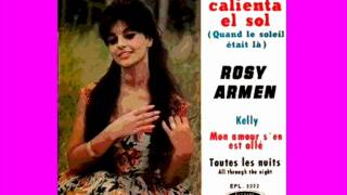 ROSY ARMEN - Quand le soleil était la