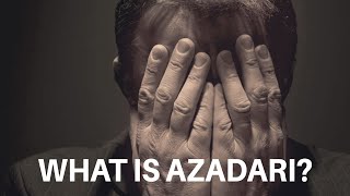 What is Azadari?
