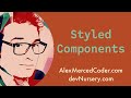 React - Styled Components (Styling Library for React)