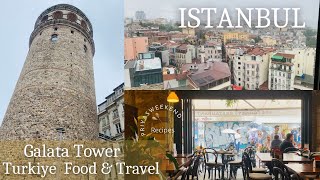 Galata Tower | Top 5 Attractions In Istanbul | Turkey Food And Travel