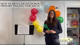 New Years Countdown Primary Singing Time Ideas