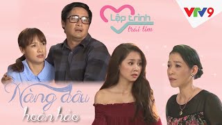 Phim ngắn Nàng Dâu Hoàn Hảo [Full] | Lập Trình Trái Tim | VTV9