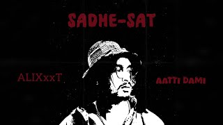 ALIXxxT - AATTI DAMI |SADHE SAT | 2025