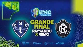 AO VIVO | Paysandu x Remo | Final - Parazão Banpará 2024
