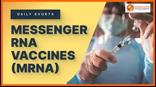 Messenger RNA (mRNA) Vaccines | General Studies \u0026 Current Affairs for IAS Exam | Vajiram \u0026 Ravi